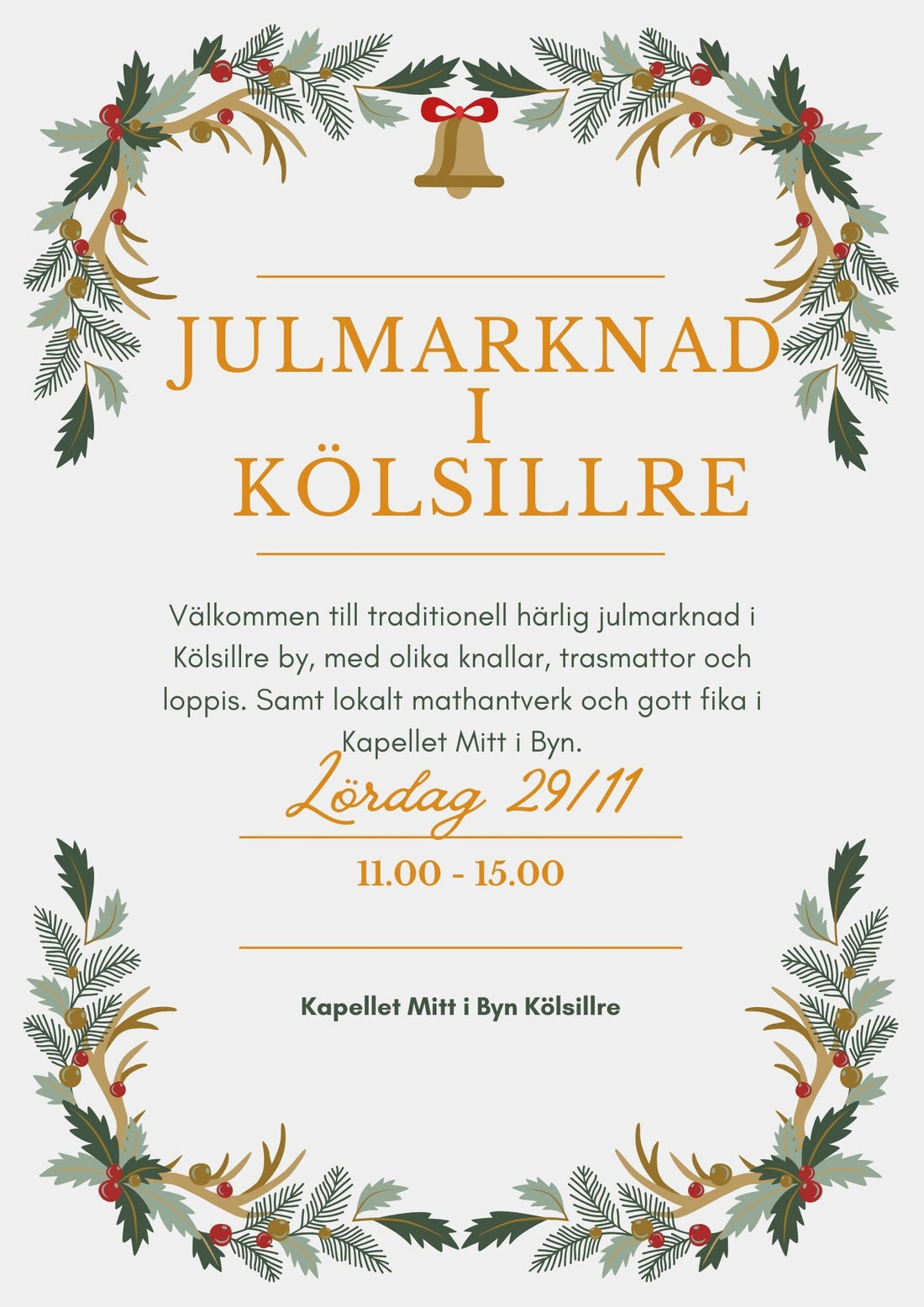 Nu är det snart jul igen ! Välkomna till Kölsillre 29/11